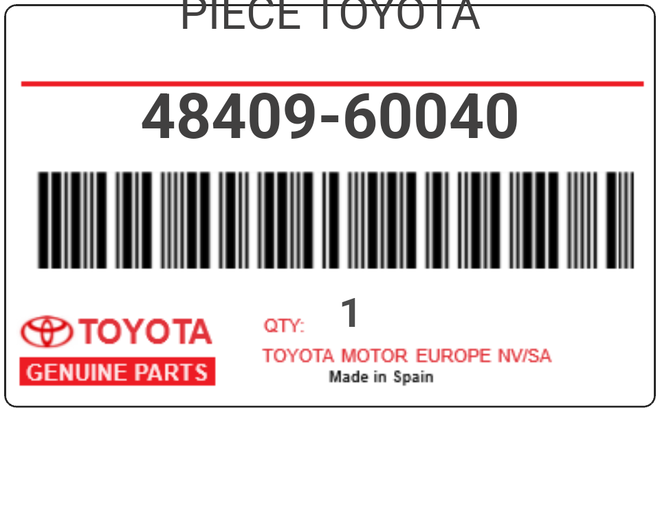 TOYOTA - 48409-60040 PIECE TOYOTA